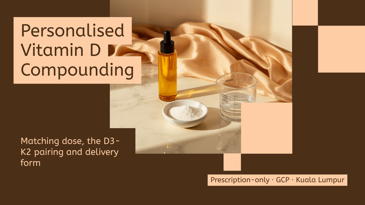 Personalised Vitamin D Compounding: Matching Dose, the D3–K2 Pairing and Delivery Form to the Patient