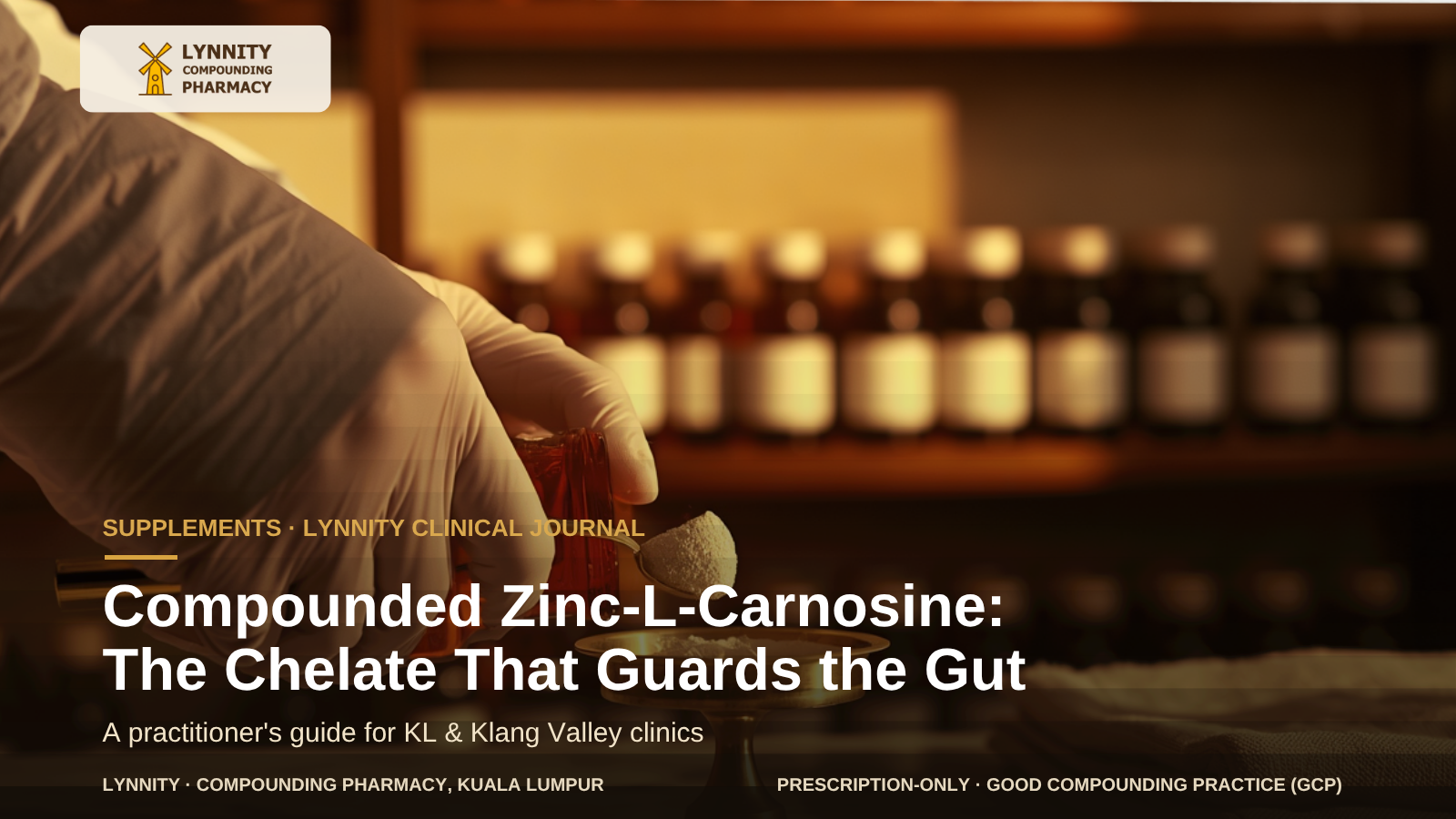 Compounded Zinc-L-Carnosine in Malaysia: The Chelate That Stays Where the Gut Is Hurt